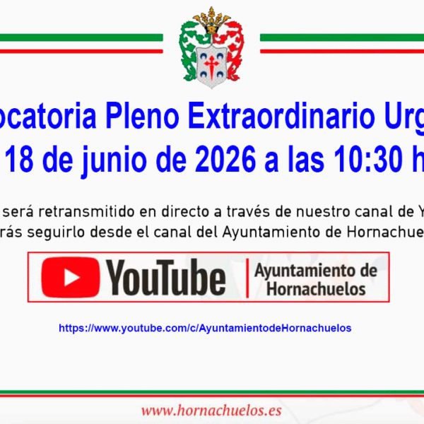 Convocatoria sesión EXTRAORDINARIA URGENTE del PLENO MUNICIPAL de este Ayuntamiento, para el próximo día18 de junio de 2026, a las 10:30 horas.