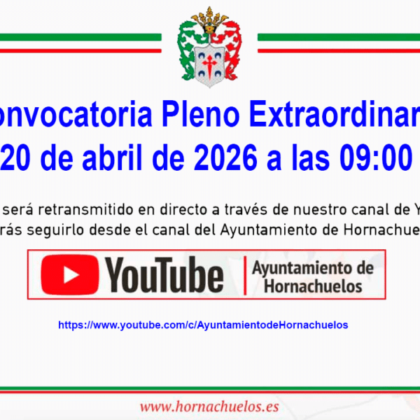 Convocatoria sesión EXTRAORDINARIA URGENTE del PLENO MUNICIPAL de este Ayuntamiento, para el próximo día 20 de abril de 2026, a las 09:00 horas.