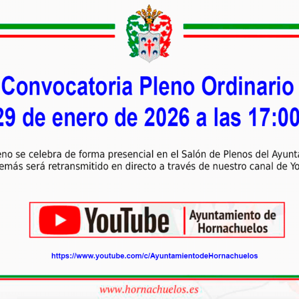 Convocatoria sesión ORDINARIA del PLENO MUNICIPAL de este Ayuntamiento, para el próximo día 29 de enero de 2026, a las 17:00 horas.