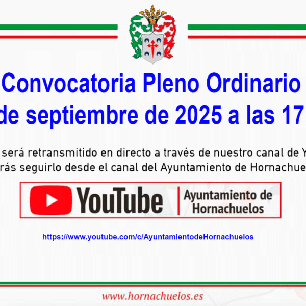 Convocatoria sesión ORDINARIA del PLENO MUNICIPAL de este Ayuntamiento, para el próximo día 30 de septiembre de 2025, a las 17:00 horas.